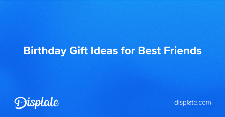 Birthday-Gift-Ideas-for-Best-Friends.png