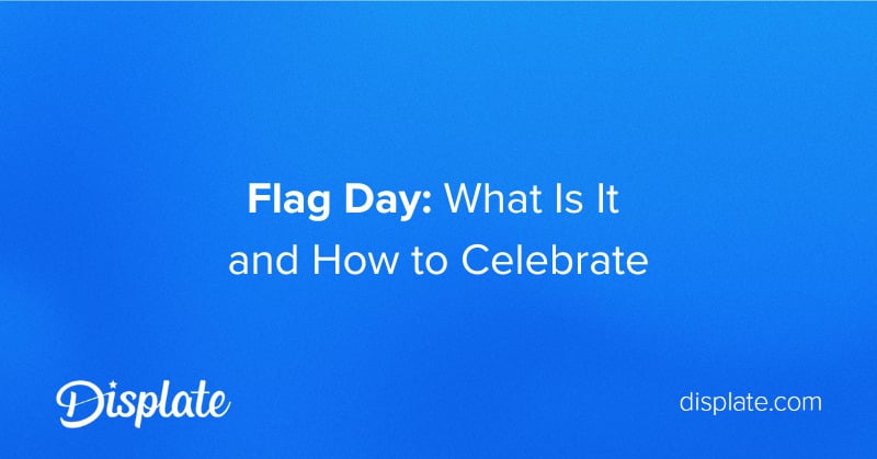 Flag-Day-What-Is-It-and-How-to-Celebrate.jpg