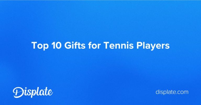 Top-10-Gifts-for-Tennis-Players.jpg