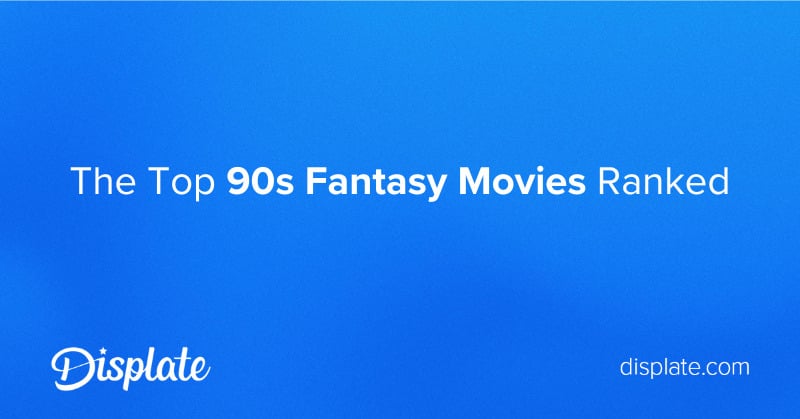 The-Top-90s-Fantasy-Movies-Ranked.jpg